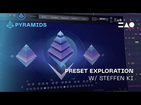 PYRAMIDS | Preset exploration with @steffenkisonicalchemy