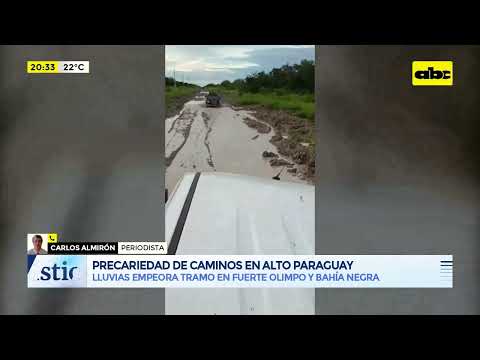 Precariedad de caminos en Alto Paraguay