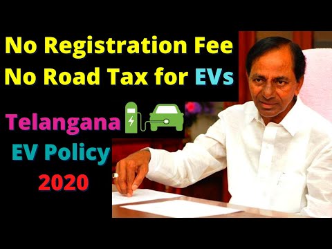 No Road Tax & Registration Fee - Telangana EV Policy 2020