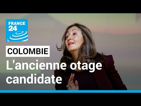 Présidentielle en Colombie : Ingrid Betancourt veut terminer ce qu'elle a commencé en 2002