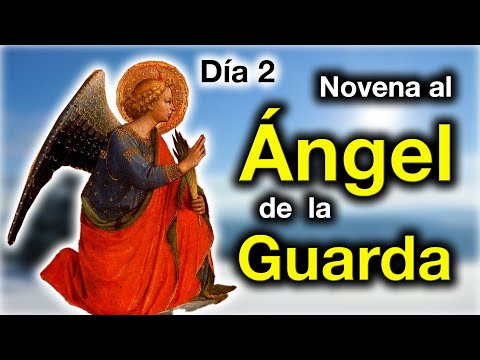 Novena al Ángel de la Guarda, Segundo día. P. Manuel Rodríguez EP