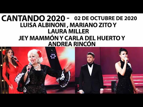 Cantando 2020 - Programa 02/10/20 - Luisa Albinoni y Jey Mammón