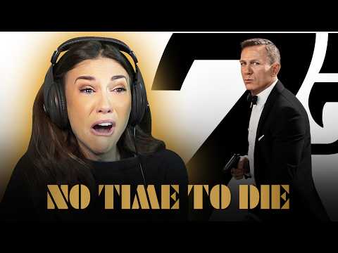 NO TIME TO DIE (2021) - TCS Debut - MOVIE REACTION - First Time Watching