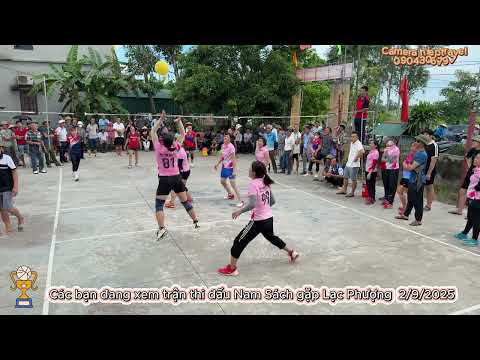 TRẬN ĐẤU QUÁ HAY VÀ HẤP DẪN NAM SÁCH GẶP LẠC PHƯỢNG