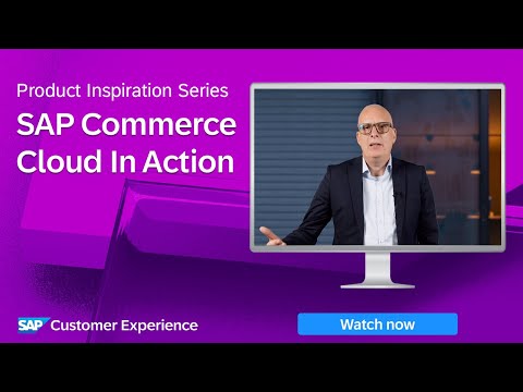 SAP Commerce Cloud in Action | Product Inspiration Series