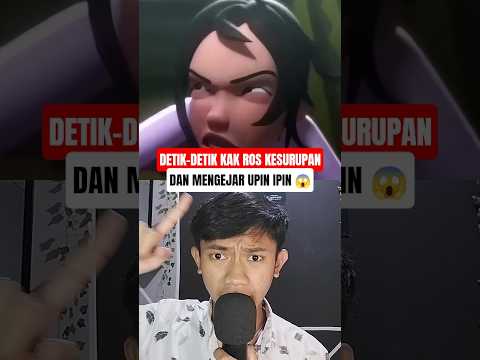 DETIK-DETIK KAK ROS UPIN IPIN KESURUPAN 😱#upinipin #animasi #shorts