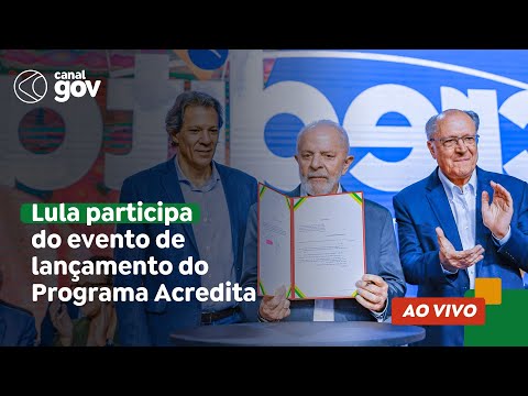 🔴 Lula participa do evento de lançamento do Programa Acredita, em São Paulo