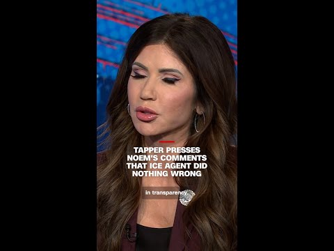 Tapper presses Noem's comments that ICE agent did nothing wrong