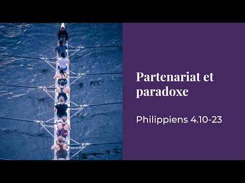 CULTE – Partenariat et paradoxe – Philippiens 4.10-23