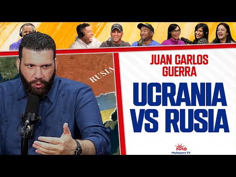 Pa Que entiendas el Origen del Confilcto entre UCRANIA & RUSIA - Juan Carlos Guerra