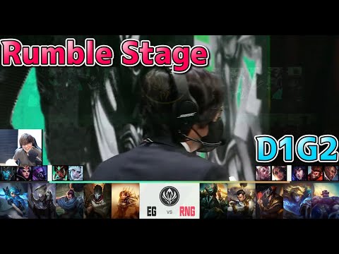 EG vs RNG D1G2 Rumble Stage