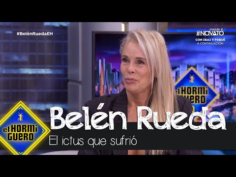 Belén Rueda habla sobre el ictus que sufrió - El Hormiguero