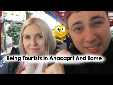 Being Tourists In Anacapri And Rome | MooshMooshVlogs