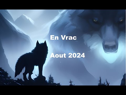 En Vrac - Aout 2024