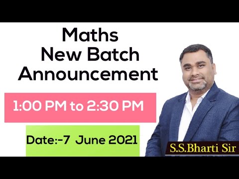New Batch Announcement By S S Bharti Sir