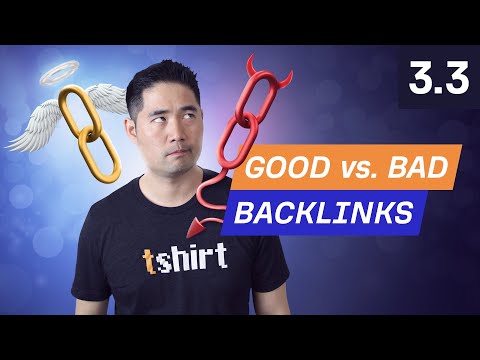 What makes a backlink "Good"? - 3.3. SEO Course by Ahrefs