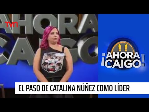 Revive el paso de Catalina Núñez como líder | ¡Ahora caigo!