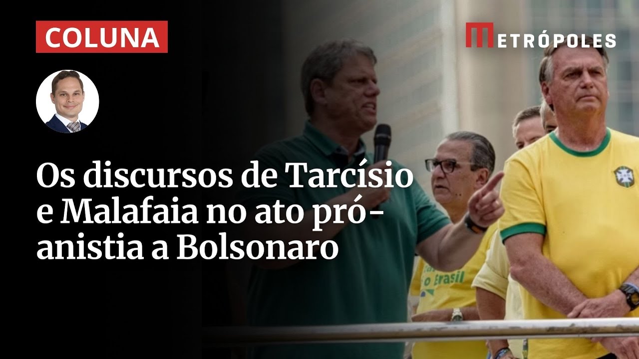 Os discursos de Tarcísio e Malafaia no ato pró-anistia a Bolsonaro