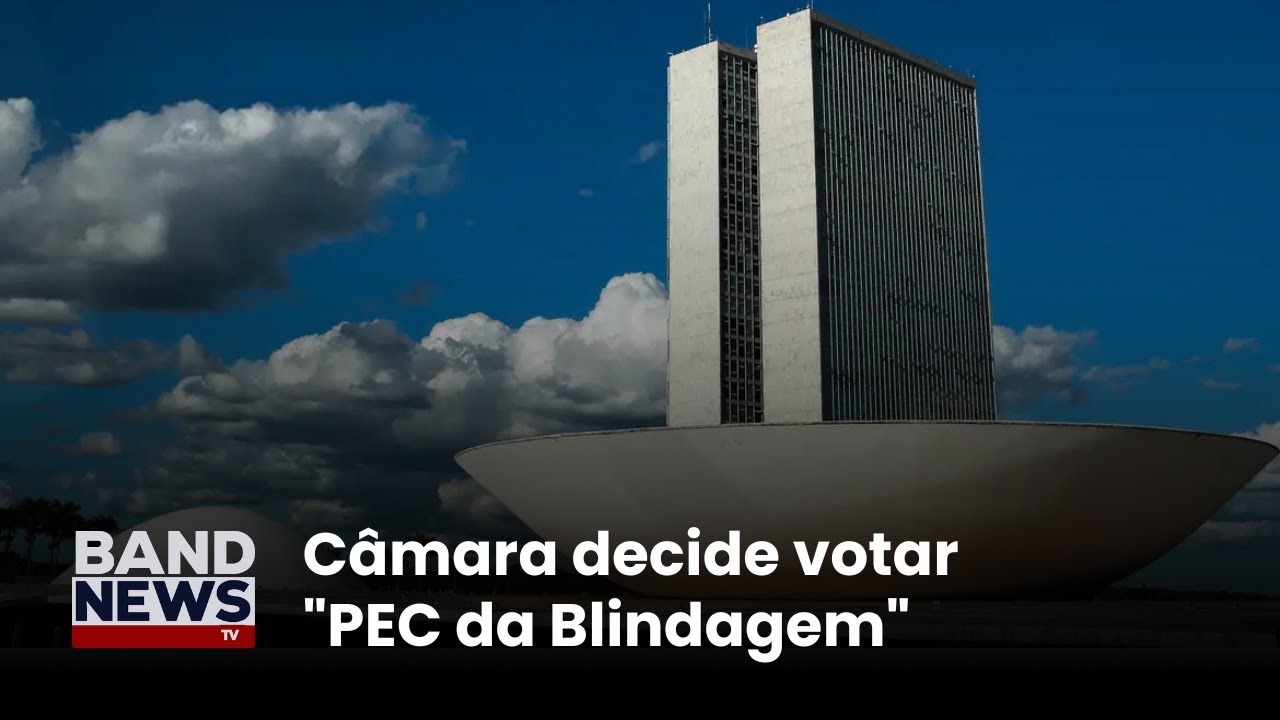Câmara decide votar “PEC da Blindagem” | BandNews TV