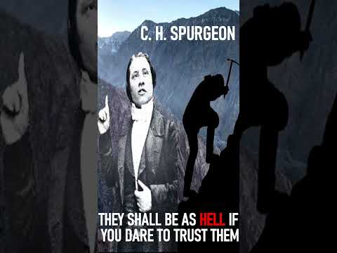 They Shall Be As Hell If You Dare To Trust Them - Charles Spurgeon Sermon #shorts #christianshorts