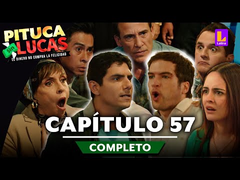 PITUCA SIN LUCAS - CAPÍTULO 57 COMPLETO | LATINA TELEVISIÓN