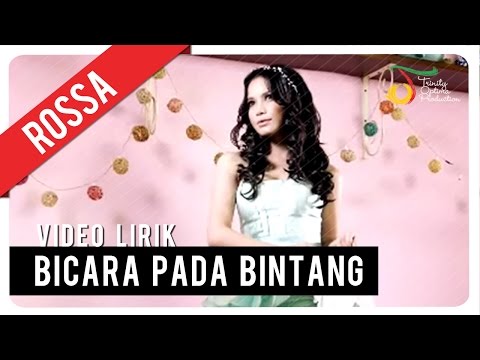 Rossa - Bicara Pada Bintang | Official Lyric Video