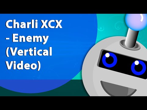 Charli XCX - Enemy (Vertical Video) (Instrumental/Karaokê)