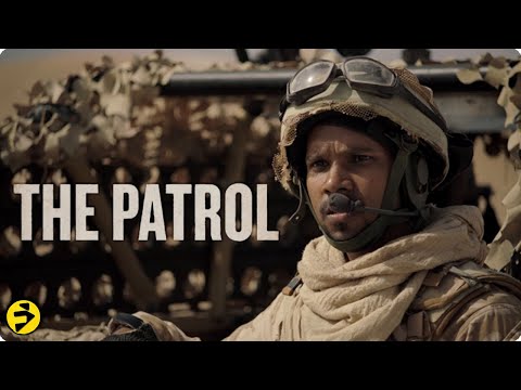 THE PATROL | Full Action War Movie | Special Forces Survival in the Desert