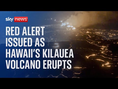 Watch live: Kilauea volcano in Hawaii erupts after two-month break