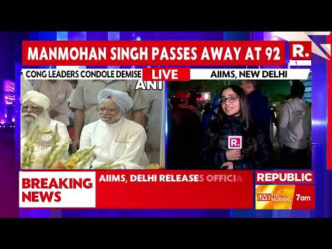 BREAKING: Manmohan Singh, Former Prime Minister Of India, Dies At 92