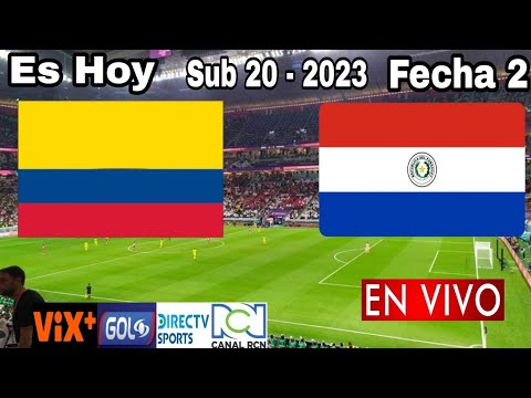 Colombia vs. Paraguay en vivo, donde ver, a que hora juega Colombia vs. Paraguay Sub 20 - 2023