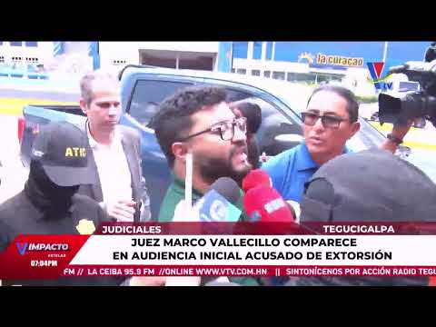 Juez Marco Vallecillo se encuentra en audiencia por extorsión