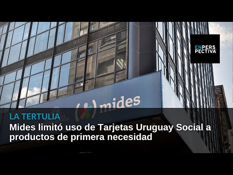 Mides limitó uso de Tarjetas Uruguay Social a productos de primera necesidad