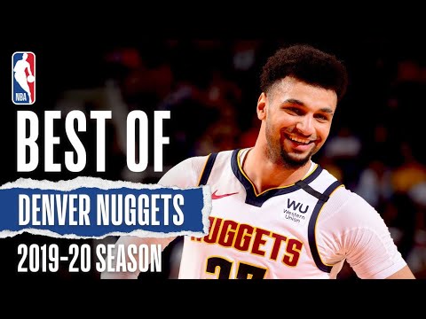 Denver Nuggets Full Season Highlights | 2019-20