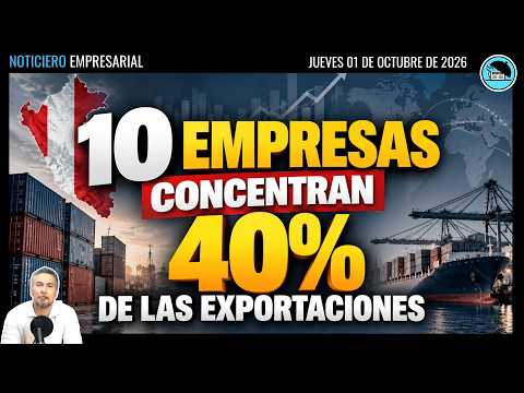 10 empresas concentran 40 de las exportaciones  noticiaseconómicas