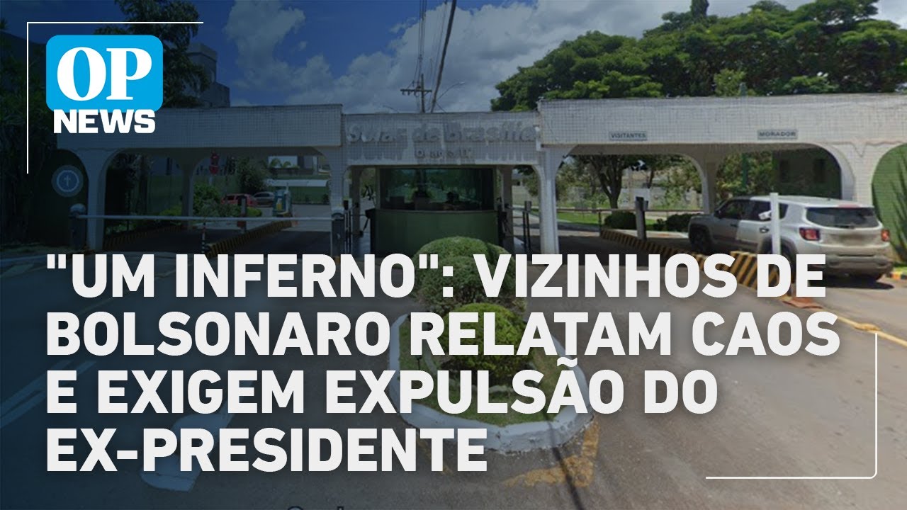 Indignados vizinhos de Bolsonaro querem expulsá lo do condomínio veja comentários