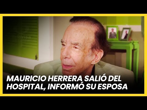 Mauricio Herrera salió del hospital, informó su esposa | Las Estrellas