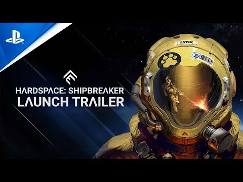 Hardspace: Shipbreaker - Launch Trailer | PS5 Games