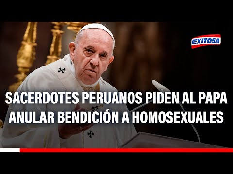 51 sacerdotes del Perú piden al Papa Francisco anular bendición a parejas homosexuales