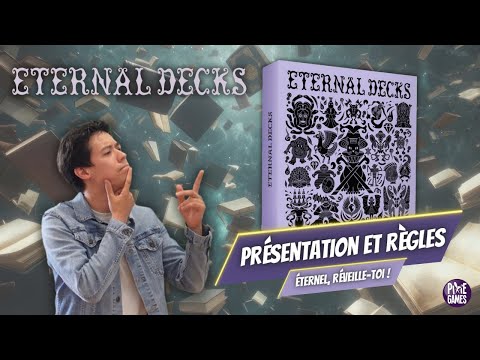 Eternal Decks - Présentation et Règles