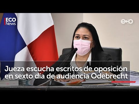 Caso Odebrecht llega a fase de alegatos en audiencia | #Eco News