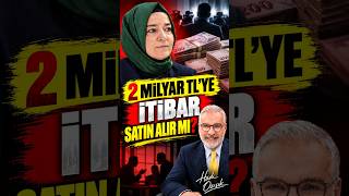 2 Milyar Lira İtibar Satın Alınır Mı? 💥