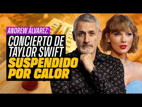 Calores en Brazil crea suspensión de concierto de Taylor Swift. ANDREW ÁLVAREZ