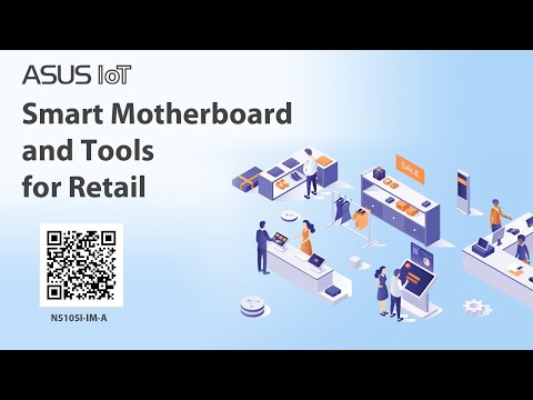 Smart Mothboard and Tools for Retail  | ASUS IoT