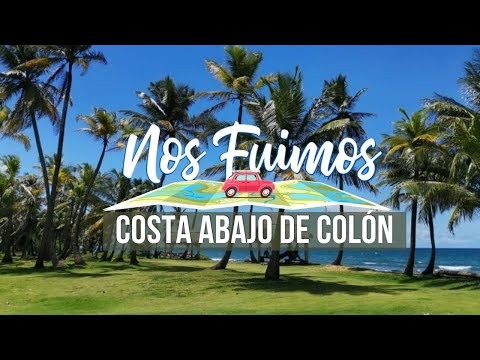 Nos Fuimos | Costa Abajo de Colón