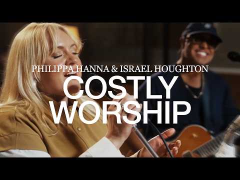 Costly Worship – Philippa Hanna & Israel Houghton (Official Live Video-Extended Edition)