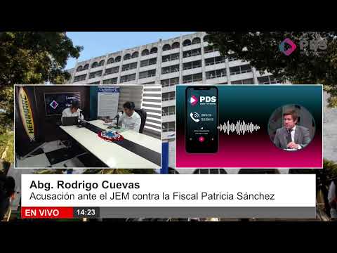 Abg. Rodrigo Cuevas - Acusación ante el JEM contra la Fiscal Patricia Sánchez