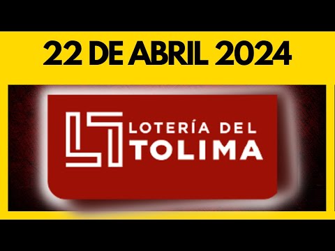 Resultado LOTERIA DEL TOLIMA del lunes 22 de abril de 2024  (ULTIMO SORTEO)