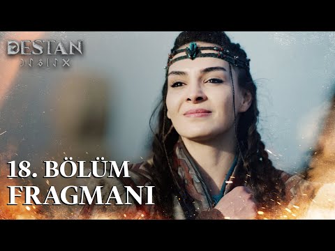 Destan 18. Bölüm Fragmanı | 