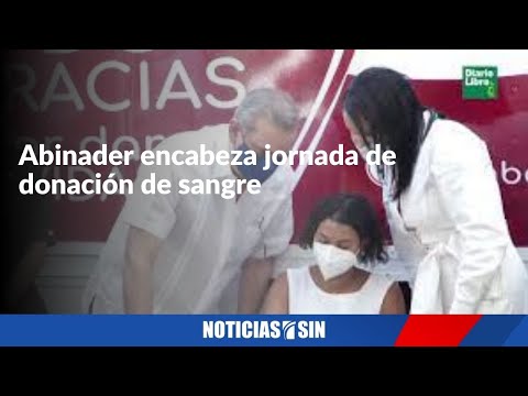 Abinader encabeza jornada de donación de sangre